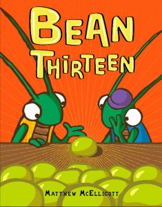 Cover image of children's book "Bean Thirteen," an illustration showing two grasshoppers looking at large beans on a table