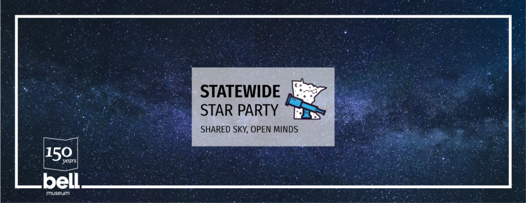 Milky way with text: Statewide Star Party. Shared Sky, Open Minds